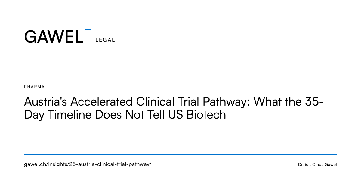 Robin R Gawel Austria's Accelerated Clinical Trial Pathway: What the 35-Day Timeline ...